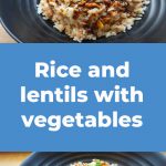 Rice and lentils with vegetables