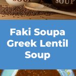 Faki Soupa – Greek Lentil Soup